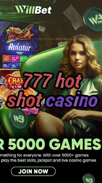 777 hot shot casino-igamblinglist.com